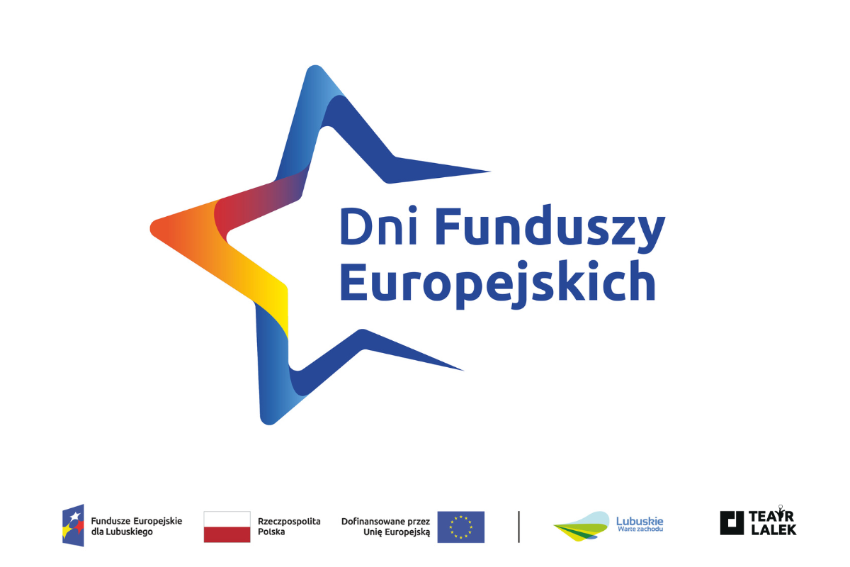 Zapraszamy na Dni Funduszy Europejskich w Lubuskim Teatrze!